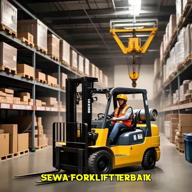 sewa forklift terbaik